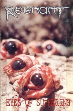 Regnant : Eyes of Suffering Regnant : Eyes of Suffering